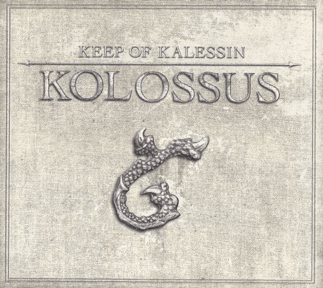 KEEP OF KALESSIN - Kolossus