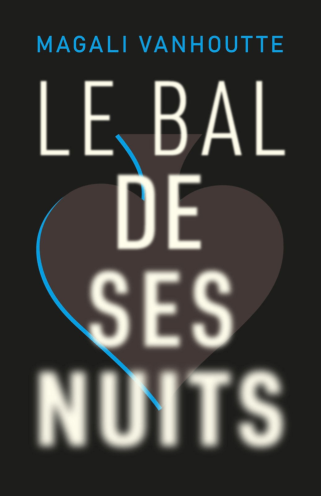 Magali Vanhoutte - Le Bal de Ses Nuits