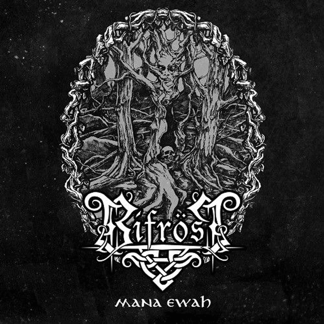 BIFRÖST - Mana Ewah