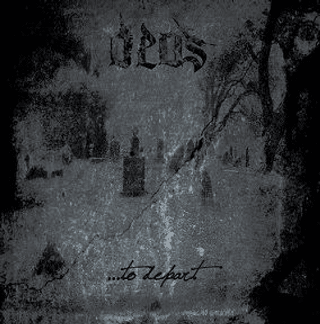 DEOS - ...To Depart