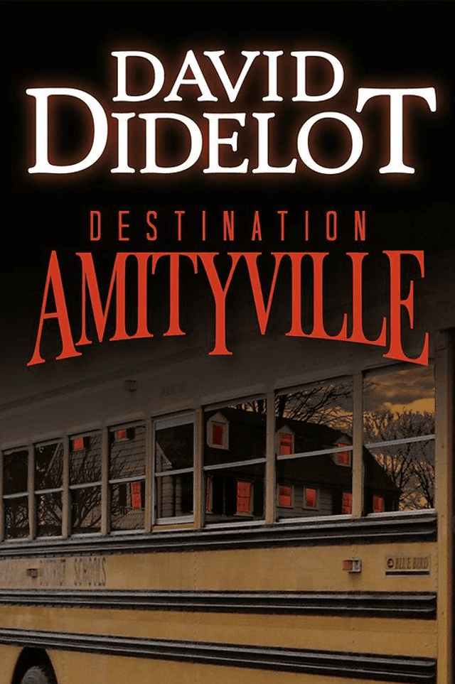 David Didelot - Destination Amityville
