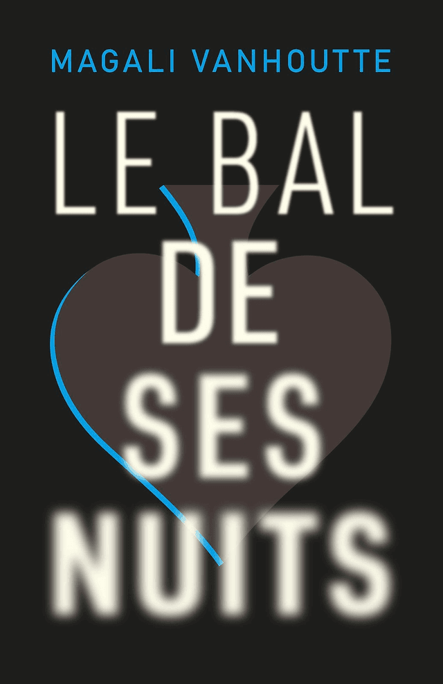 Magali Vanhoutte - Le Bal de Ses Nuits